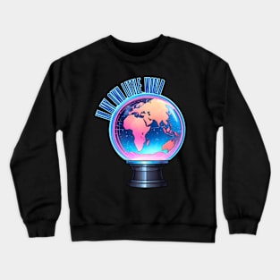 In my own little world Crewneck Sweatshirt